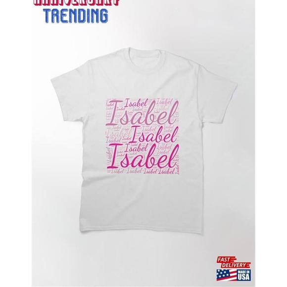 Other - Isabel Names Without Frontiers Classic Tshirt
